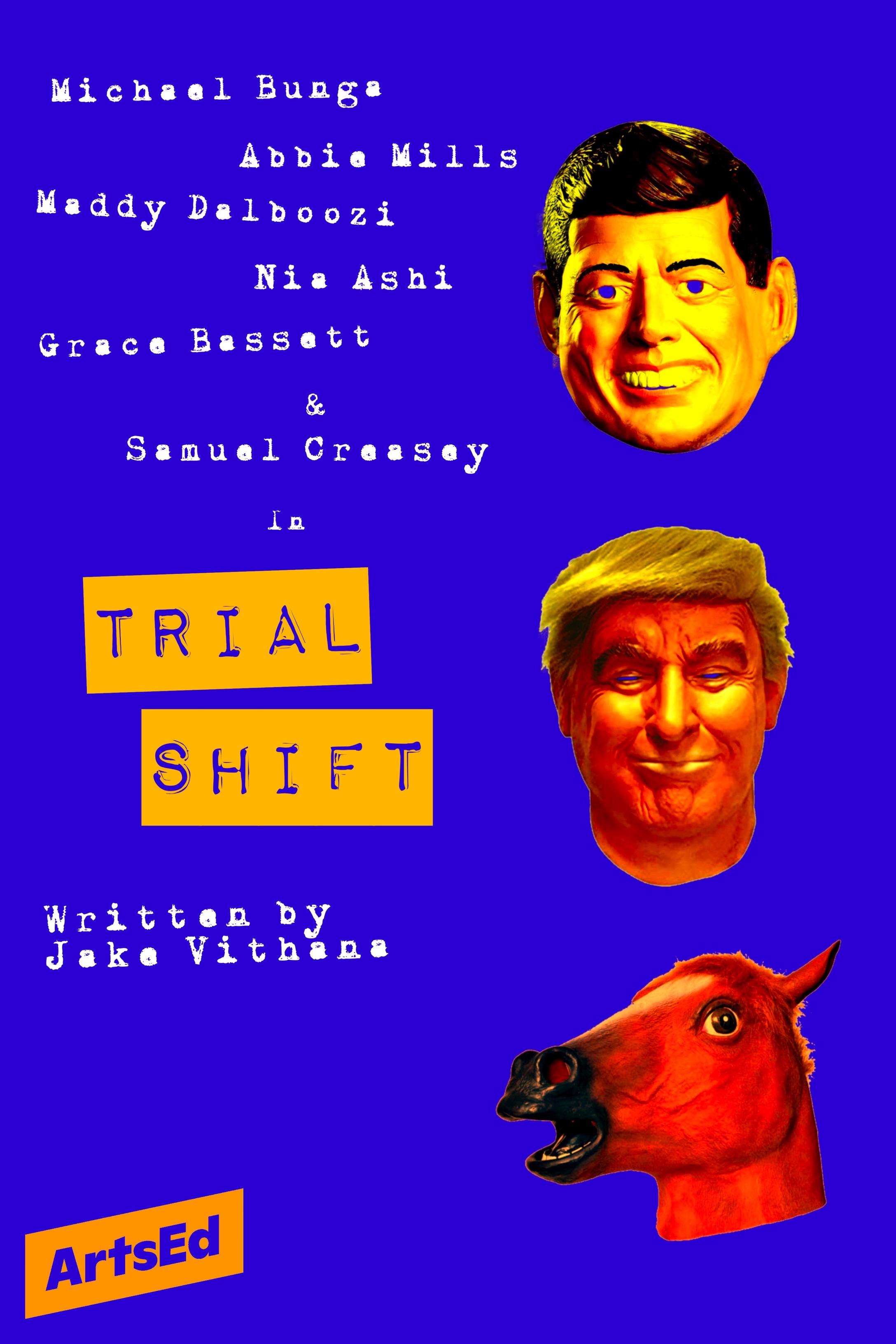 Trial Shift